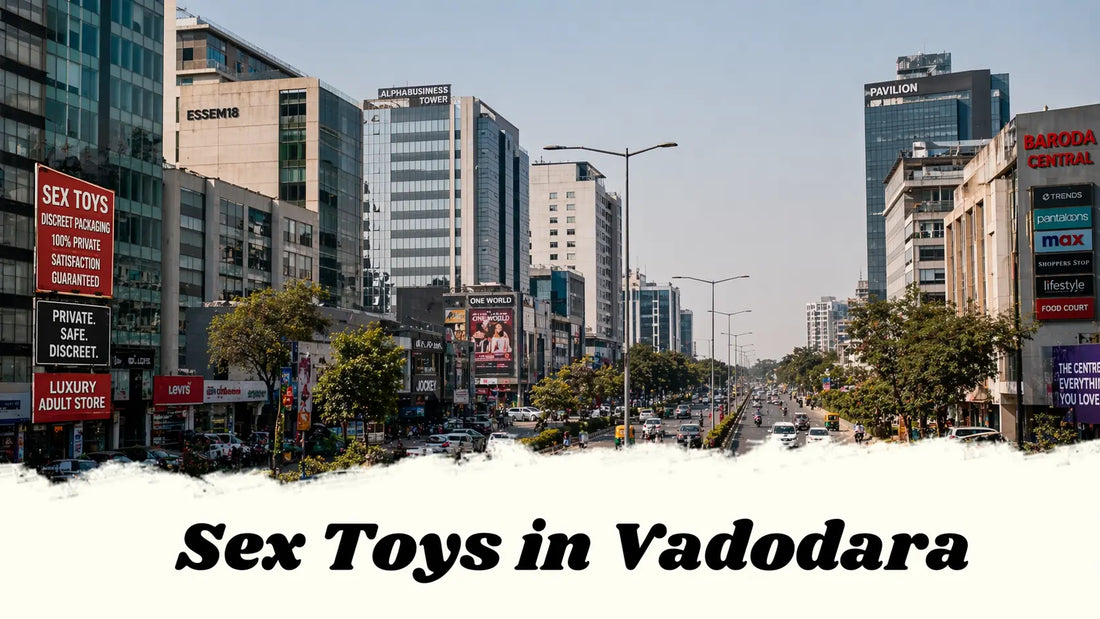 Sex Toys In Vadodra