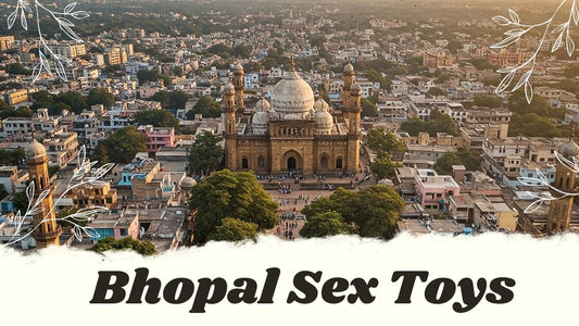 Sex Toys in Bhopal - Freaky Fun